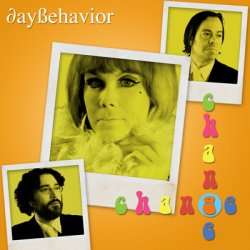 Daybehavior - Change (2015) [Single]