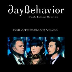 Daybehavior - For A Thousand Years (2013) [Single]