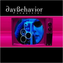 Daybehavior - Superstar (2004) [EP]