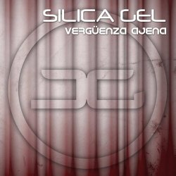 Silica Gel - Vergüenza Ajena (2015) [EP]