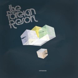 The Foreign Resort - Offshore (2010)