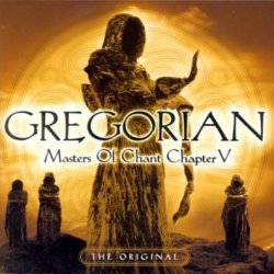 Gregorian - Masters Of Chant - Chapter V (2006)