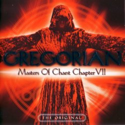 Gregorian - Masters Of Chant - Chapter VII (2009)