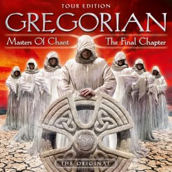 Gregorian - Masters Of Chant X - The Final Chapter (Tour Edition) (2015)