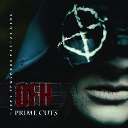 Dead Animal Assembly Plant - OFH: Prime Cuts (2017) [EP]