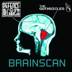 Defence Mechanism - Brainscan (feat. The Gothsicles) (2013) [Single]