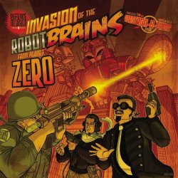 Defence Mechanism - Invasion Of The Robot Brains From Planet Zero (2010)
