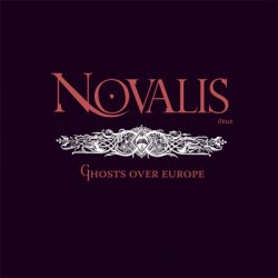 Novalis Deux - Ghosts Over Europe (2008)