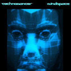 Technomancer - Mindspace (2011)