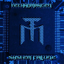 Technomancer - System Failure (2013)