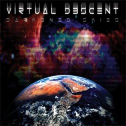 V1rtual D3scent - Darkened Skies (2007)