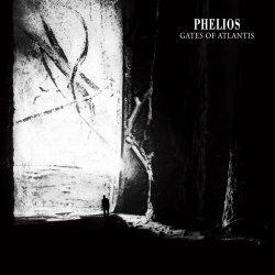 Phelios - Gates Of Atlantis (2013)