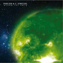 Phelios & C. Stritzel - Klang Ist Ewig (2007)