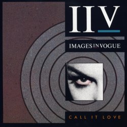 Images In Vogue - Call It Love (Extended Mix) (1994) [Single]
