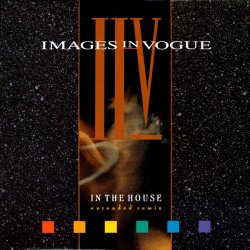 Images In Vogue - In The House (Extended Remix) (1986) [Single] » DarkScene