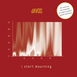 dAVOS - I Start Mourning (2006) [EP]