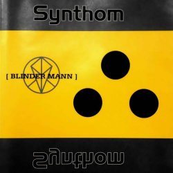 Synthom - Blinder Mann (2002)