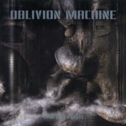 Oblivion Machine - Unnatural & Wrong (2008)