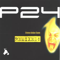P24 - Stimmen Bleiben Stumm (Remixed) (2009)