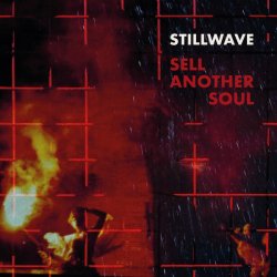 Stillwave - Sell Another Soul (2017)