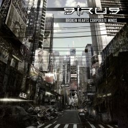 Sirus - Broken Hearts Corporate Minds (Extended Edition) (2013)