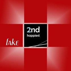 2nd Happiest - Fake (2016) [Single]