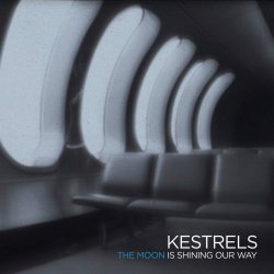 Kestrels - The Moon Is Shining Our Way (2014) [EP]