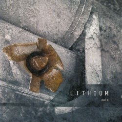 Lithium - Cold (2002)