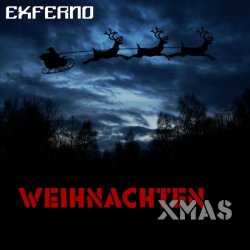 Exferno - Weihnachten Xmas (2016) [Single]