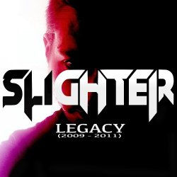 Slighter - Legacy (2009-2011) (2014)