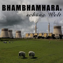 BhamBhamHara - Bhambhamharas Schöne Welt (2015)