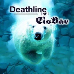 Deathline International - Eisbär (2016) [EP]
