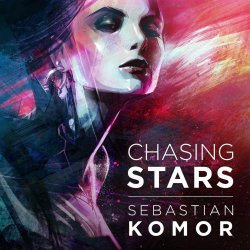 Sebastian Komor - Chasing Stars Vol. 01 (2015)