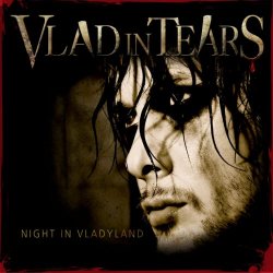 Vlad In Tears - Night In Vladyland (2012) [EP]