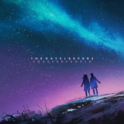 The Daysleepers - Foreverpeople (2017) [Single]