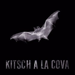 Kitsch A La Cova - Kitsch A La Cova (2015)
