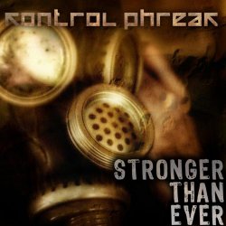 Kontrol Phreak - Stronger Than Ever (2011) [Single]