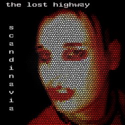 The Lost Highway - Scandinavia (2002)