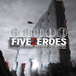 The Mercy Cage - Five Zeroes: An Other Suicides Companion (2017) [EP]
