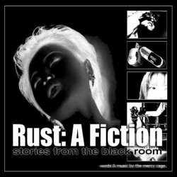 The Mercy Cage - Rust: A Fiction (2001)