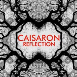 Caisaron - Reflection (2015)