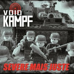 Void Kampf - Sévère Mais Juste (2015) [Remastered]