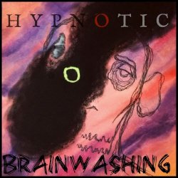 Hypnotic - Brainwashing (2017) [EP]