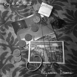 Key To The Mint - Polynesian Dreams (2015)