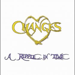 Changes - A Ripple In Time (2006)