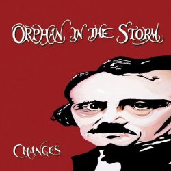 Changes - Orphan In The Storm (2004)