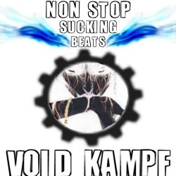 Void Kampf - Non Stop Sucking Beats (2015) [Remastered]