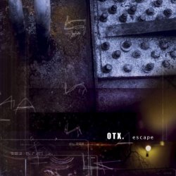 OTX - Escape (2004)