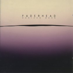 Faderhead - Horizon Born (2009) [EP]