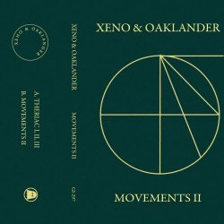 Xeno & Oaklander - Movements II (2017)